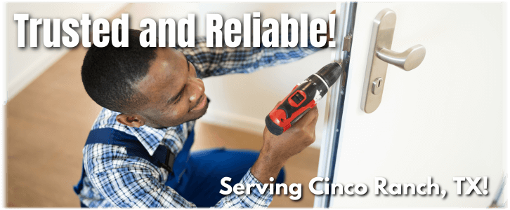 Locksmith Cinco Ranch TX